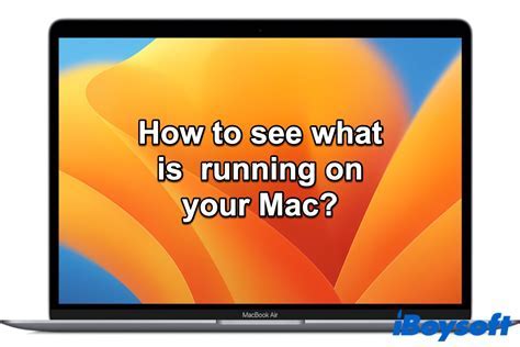 How to See What Apps Are Running on Mac: A Journey Through the Digital Jungle